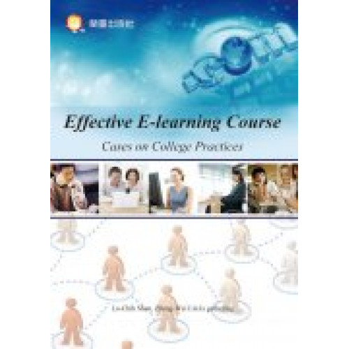 Effective E-learning Course  Cases on College Practices