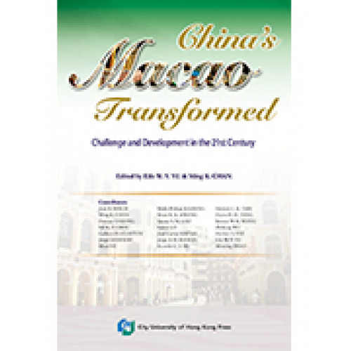 China’s Macao Transformed