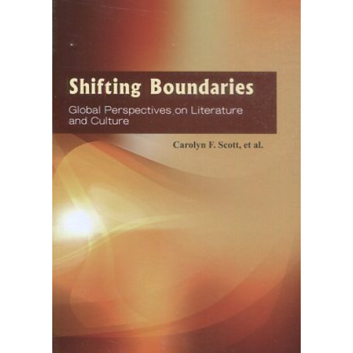 Shifting Boundaries: Global Perspectives on Literature and Culture